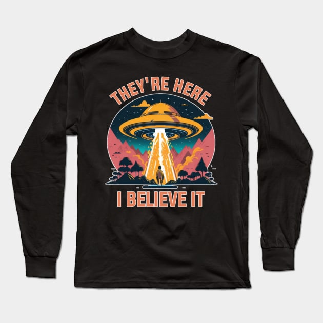 I believe UFO and aliens are here Long Sleeve T-Shirt by sukhendu.12